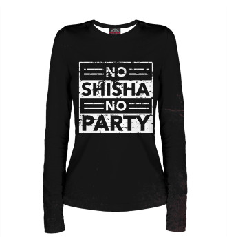 Лонгслив No Shiha No Party