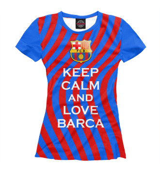 Женская Футболка Keep Calm and Love Barca