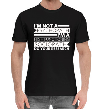 Хлопковая футболка Я не психопат, а социопат