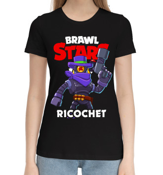 Женская Хлопковая футболка Brawl Stars, Ricochet