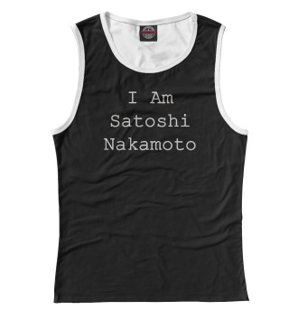Майка для девочек I Am Satoshi Nakamoto
