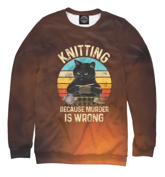 Свитшот Knitting Because Murder