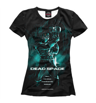 Женская Футболка Dead Space