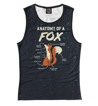 Женская Майка Anatomy Of A Fox