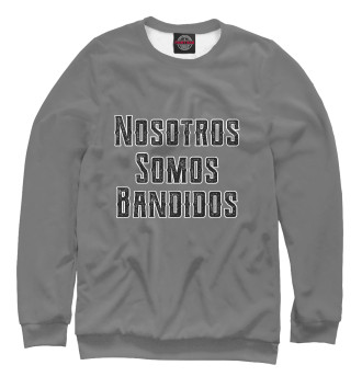 Свитшот Nosotros Somos Bandidos