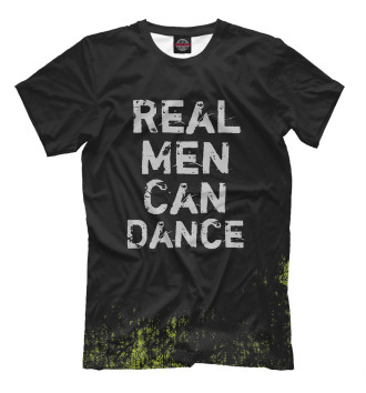 Мужская Футболка Real Men Can Dance