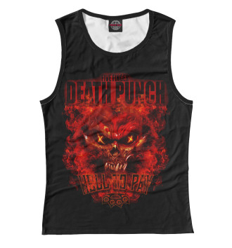 Женская Майка Five Finger Death Punch Hell To Pay