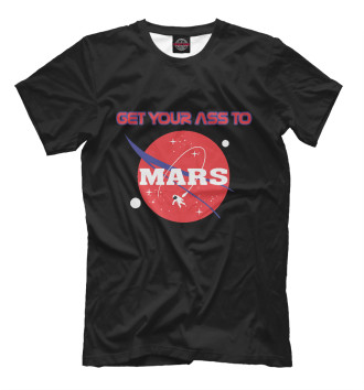Мужская Футболка Get Your Ass to Mars