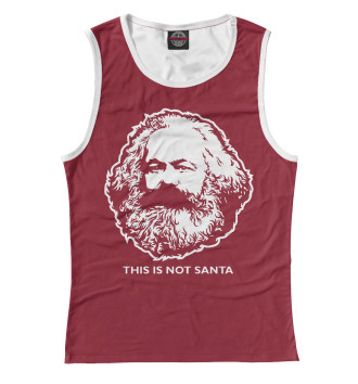 Женская Майка Карл Маркс не Санта