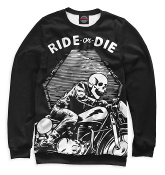 Женский Свитшот Ride or Die