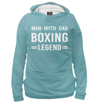 Мужское Худи Man Myth Legend Dad Boxing