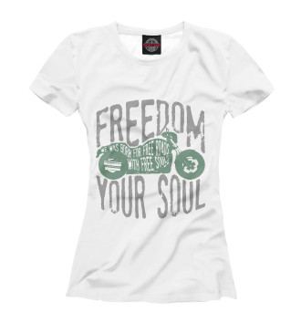 Футболка Freedom In Your Soul
