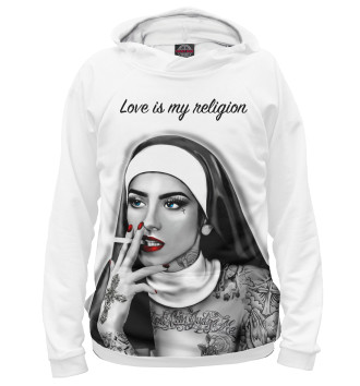 Худи Любовь – это моя религия