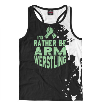 Борцовка I'd rather be Armwrestling