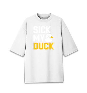  Sick my duck