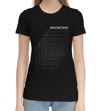 Женская Хлопковая футболка Eternal love
