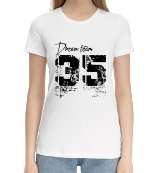 Женская Хлопковая футболка Dream team 35