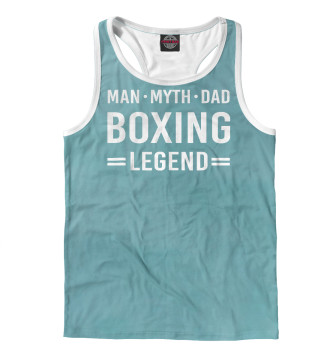 Борцовка Man Myth Legend Dad Boxing