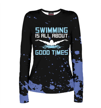 Лонгслив Swimming Is All About Good