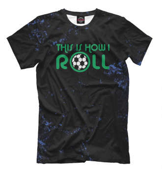 Футболка для мальчиков This Is How I Roll Soccer
