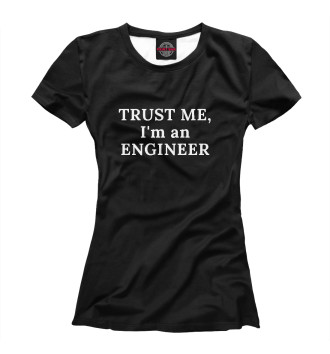 Футболка для девочек I am an engineer