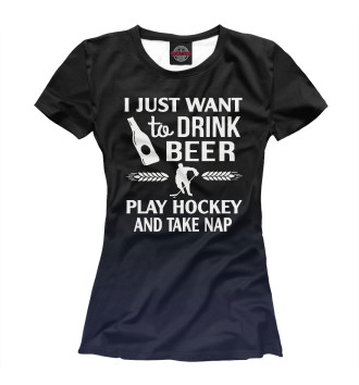 Футболка Drink Beer Play Hockey