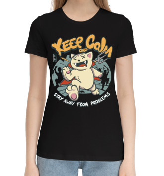 Женская Хлопковая футболка Keep Calm and Stay Away From Problems