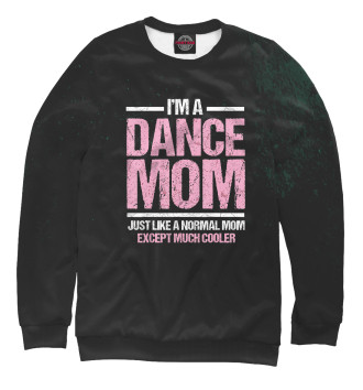 Женский Свитшот Dance Mom