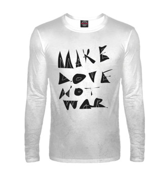 Лонгслив Make Love Not War