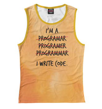 Женская Майка I'm a programmer
