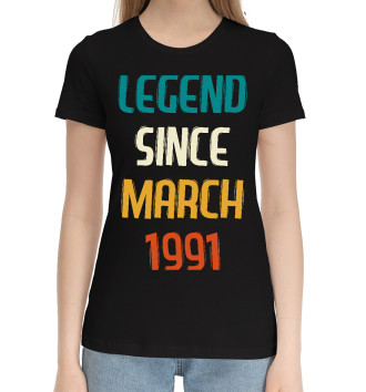 Женская Хлопковая футболка Legend Since March 1991