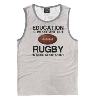 Мужская Майка Education and rugby