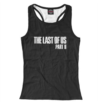 Женская Борцовка The Last of Us:Part 2