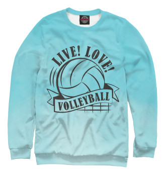 Свитшот для девочек Live! Live! Volleyball!