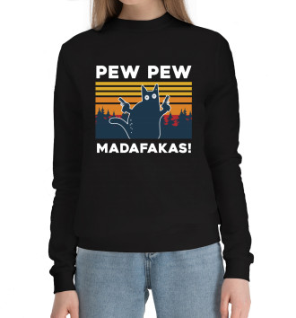 Хлопковый свитшот Pew pew madafakas!