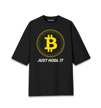  Just Hodl It - Bitcoin