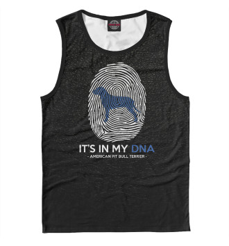 Мужская Майка It's my DNA Pit Bull Terrie