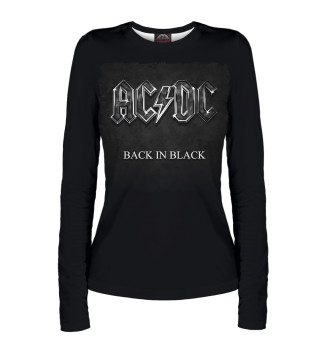 Женский Лонгслив Back in black — AC/DC