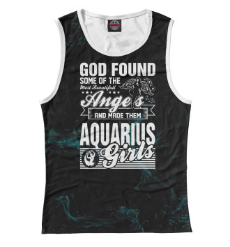Женская Майка God Found Angels Aquarius