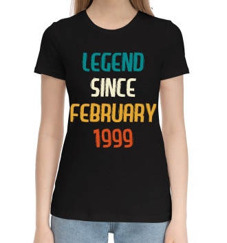 Женская Хлопковая футболка Legend Since February 1999