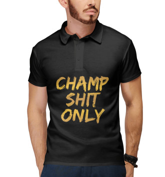 Мужское Поло Champ shit only