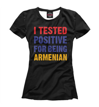 Женская Футболка Positive Armenian
