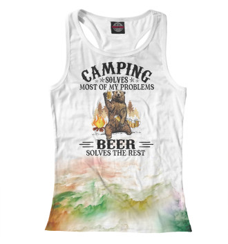 Женская Борцовка Camping Solves Most Of Beer